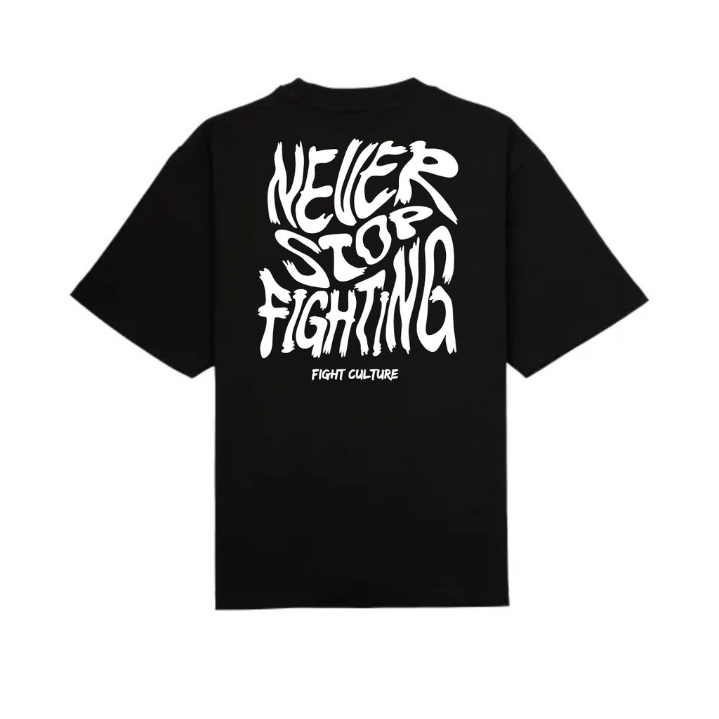 NEVER STOP FIGHTING TEE