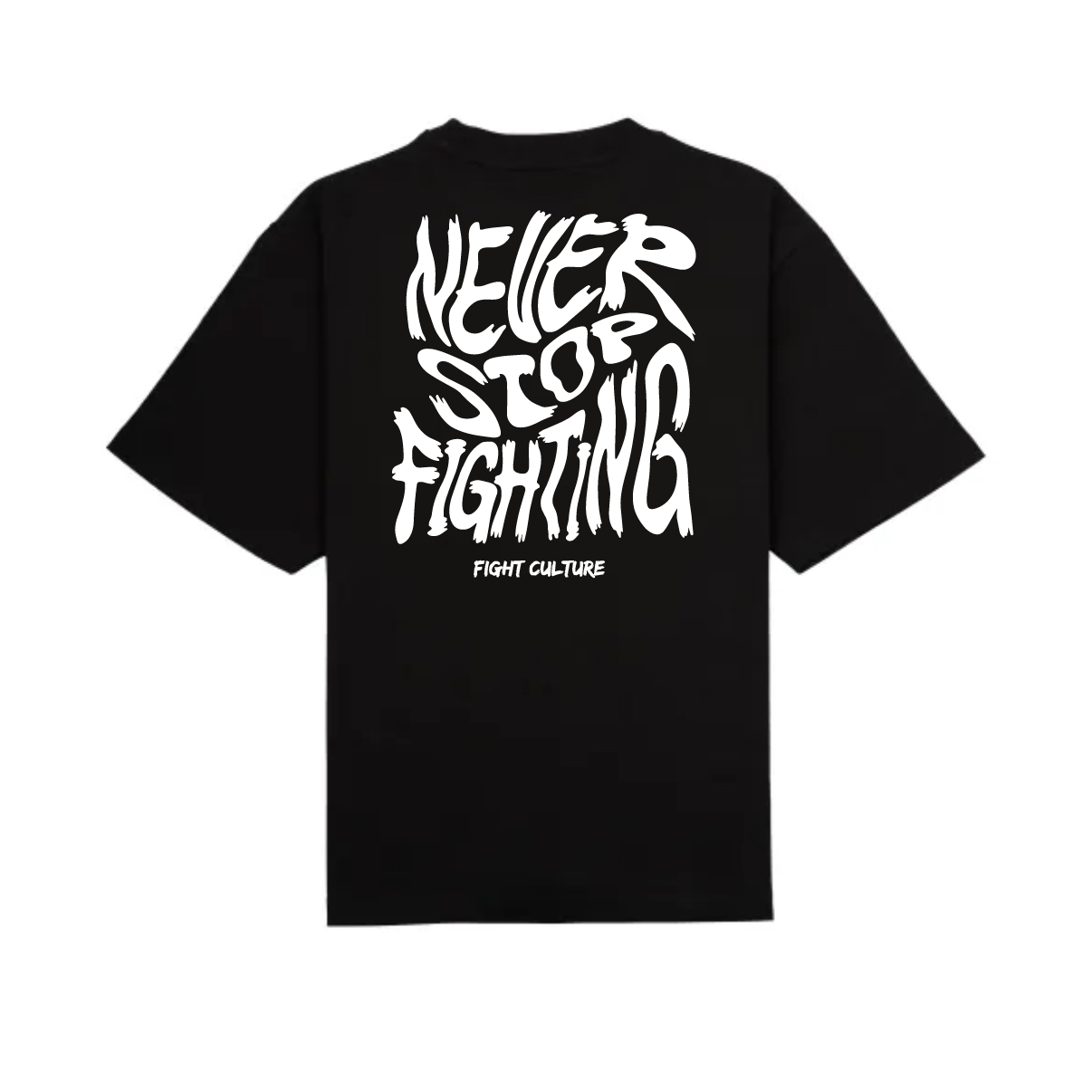NEVER STOP FIGHTING TEE